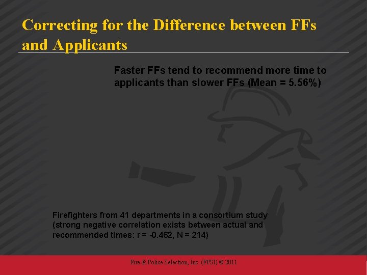 Correcting for the Difference between FFs and Applicants Faster FFs tend to recommend more