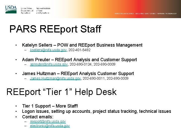 PARS REEport Staff • Katelyn Sellers – POW and REEport Business Management – ksellers@nifa.