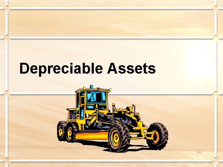 Depreciable Assets 