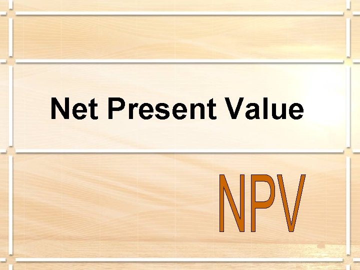 Net Present Value 