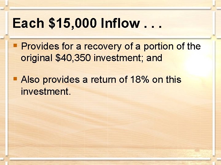 Each $15, 000 Inflow. . . § Provides for a recovery of a portion