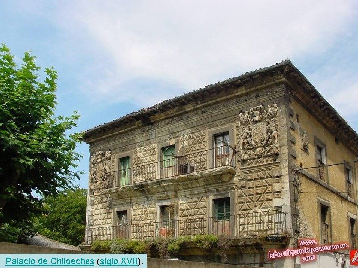 Palacio de Chiloeches (siglo XVII). 