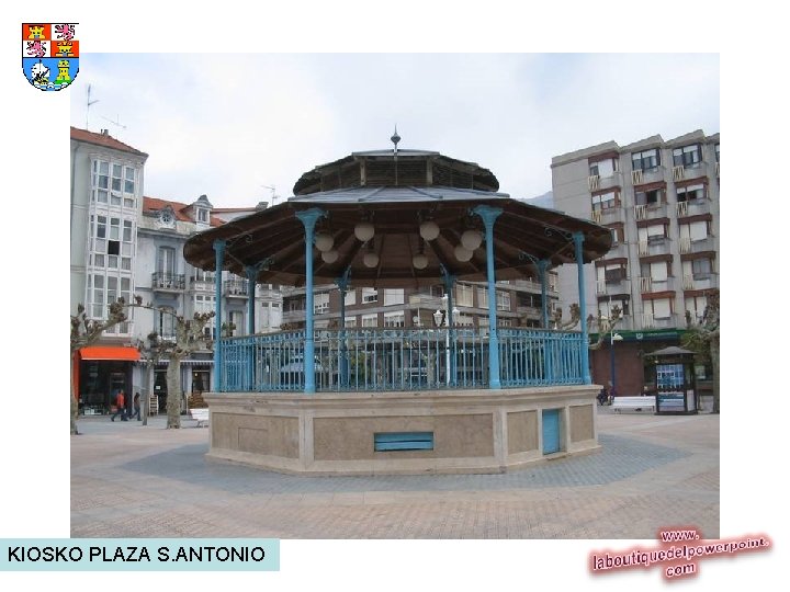 KIOSKO PLAZA S. ANTONIO 