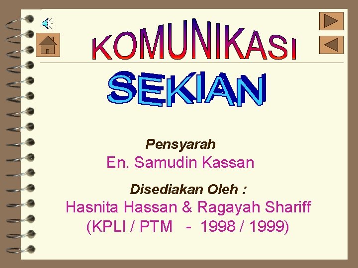 Pensyarah En. Samudin Kassan Disediakan Oleh : Hasnita Hassan & Ragayah Shariff (KPLI /