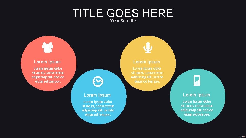 TITLE GOES HERE Your Subtitle Lorem Ipsum Lorem ipsum dolor sit amet, consectetur adipiscing