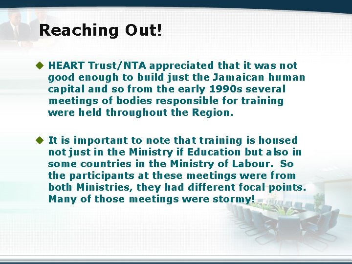 Reaching Out! u HEART Trust/NTA appreciated that it was not good enough to build