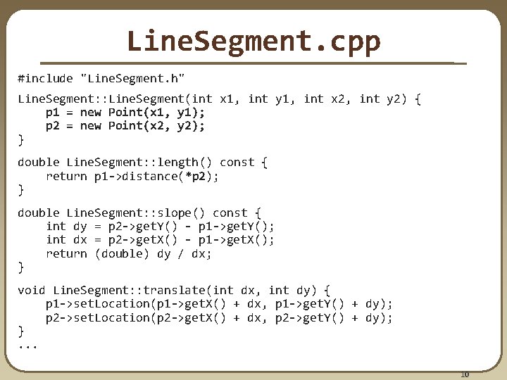 Line. Segment. cpp #include "Line. Segment. h" Line. Segment: : Line. Segment(int x 1, Line. Segment. cpp #include "Line. Segment. h" Line. Segment: : Line. Segment(int x 1,