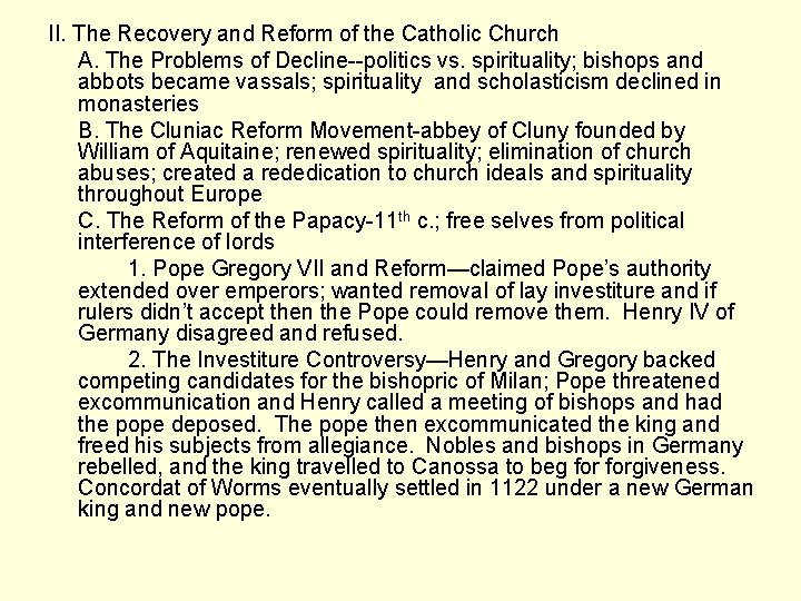 II. The Recovery and Reform of the Catholic Church A. The Problems of Decline--politics