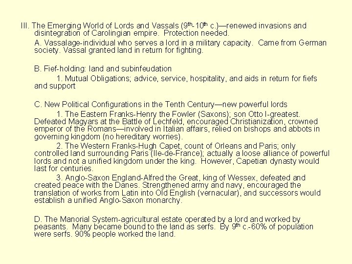 III. The Emerging World of Lords and Vassals (9 th-10 th c. )—renewed invasions