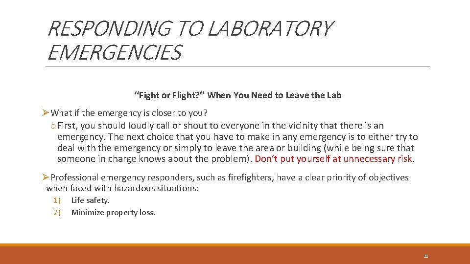 RESPONDING TO LABORATORY EMERGENCIES ‘‘Fight or Flight? ’’ When You Need to Leave the