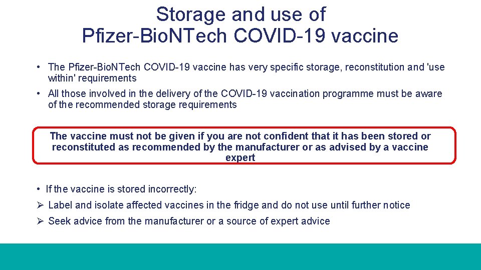 Storage and use of Pfizer-Bio. NTech COVID-19 vaccine • The Pfizer-Bio. NTech COVID-19 vaccine
