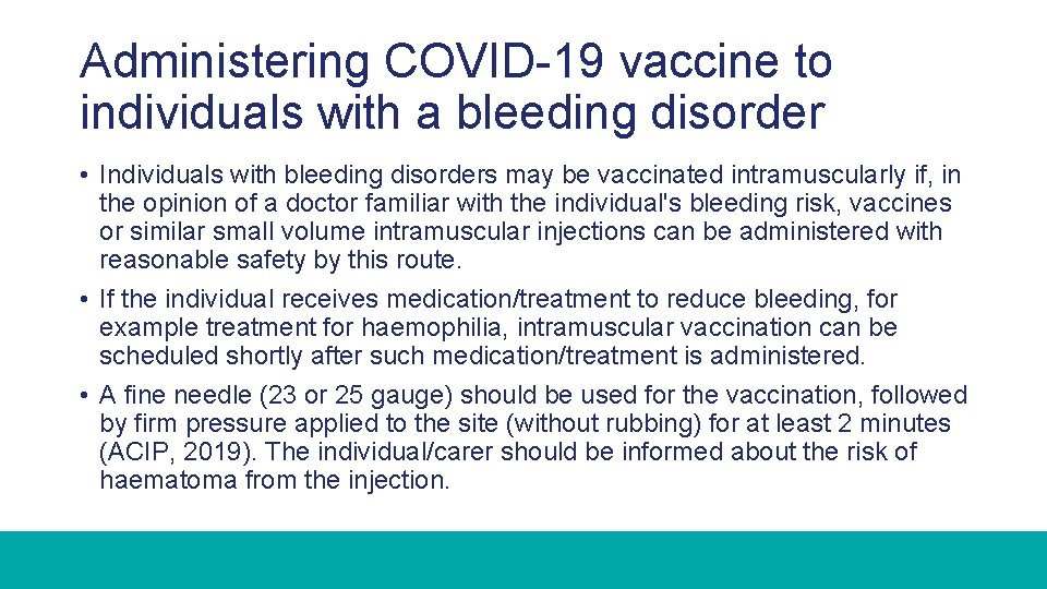 Administering COVID-19 vaccine to individuals with a bleeding disorder • Individuals with bleeding disorders