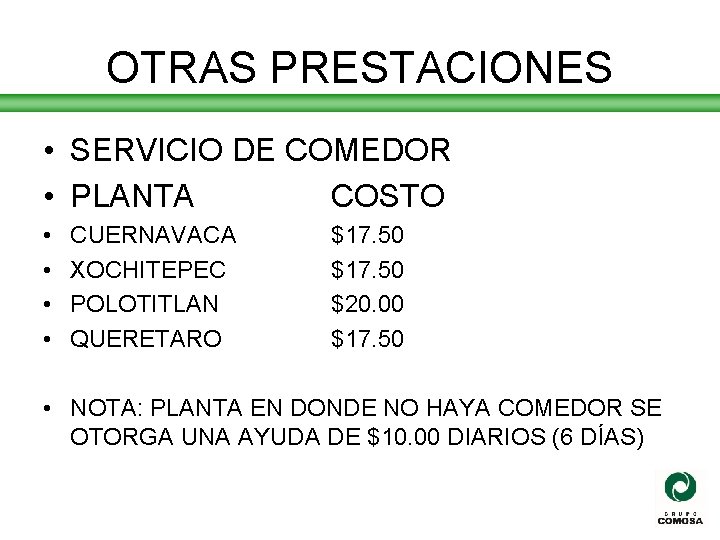 OTRAS PRESTACIONES • SERVICIO DE COMEDOR • PLANTA COSTO • • CUERNAVACA XOCHITEPEC POLOTITLAN
