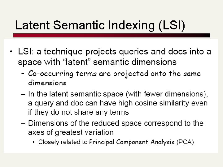 Latent Semantic Indexing (LSI) 