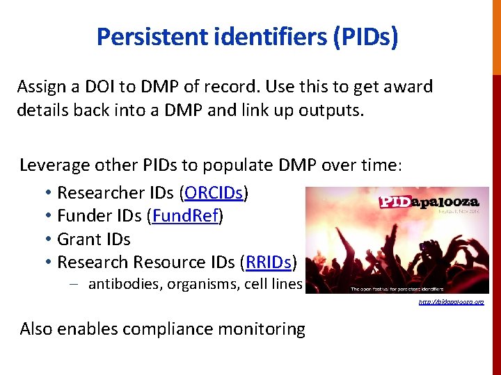 Persistent identifiers (PIDs) Assign a DOI to DMP of record. Use this to get