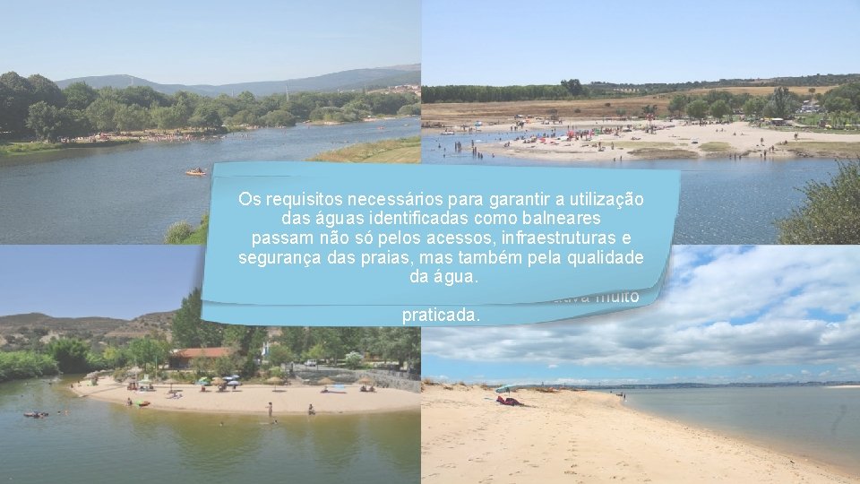 requisitos necessáriosestende-se para garantir por a utilização A Oscosta portuguesa muitos das águas identificadas