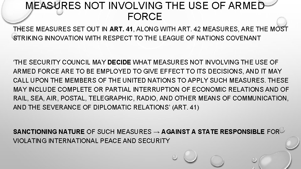 MEASURES NOT INVOLVING THE USE OF ARMED FORCE THESE MEASURES SET OUT IN ART.