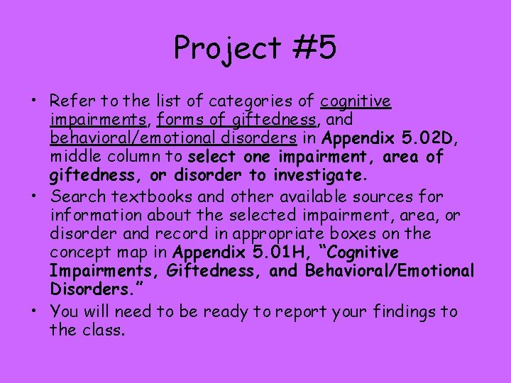 Project #5 • Refer to the list of categories of cognitive impairments, forms of