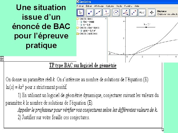 Une situation issue d’un énoncé de BAC pour l’épreuve pratique 