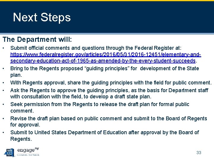 Next Steps The Department will: • • Submit official comments and questions through the