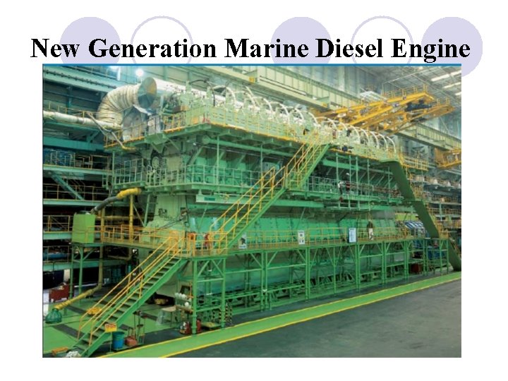 New Generation Marine Diesel Engine 