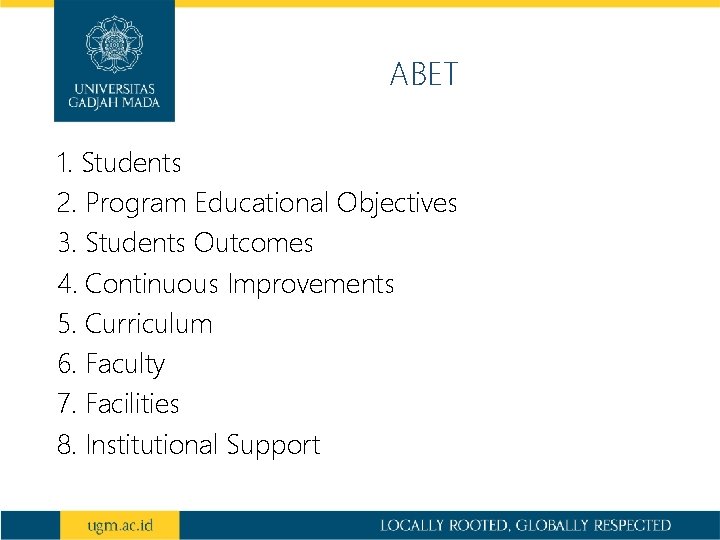 ABET 1. Students 2. Program Educational Objectives 3. Students Outcomes 4. Continuous Improvements 5.