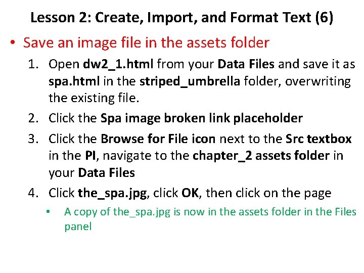 Lesson 2: Create, Import, and Format Text (6) • Save an image file in