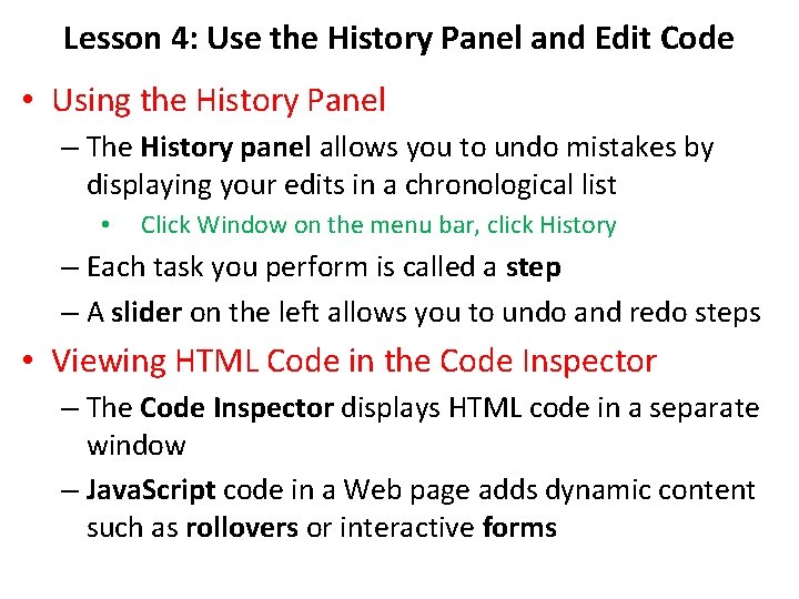 Lesson 4: Use the History Panel and Edit Code • Using the History Panel