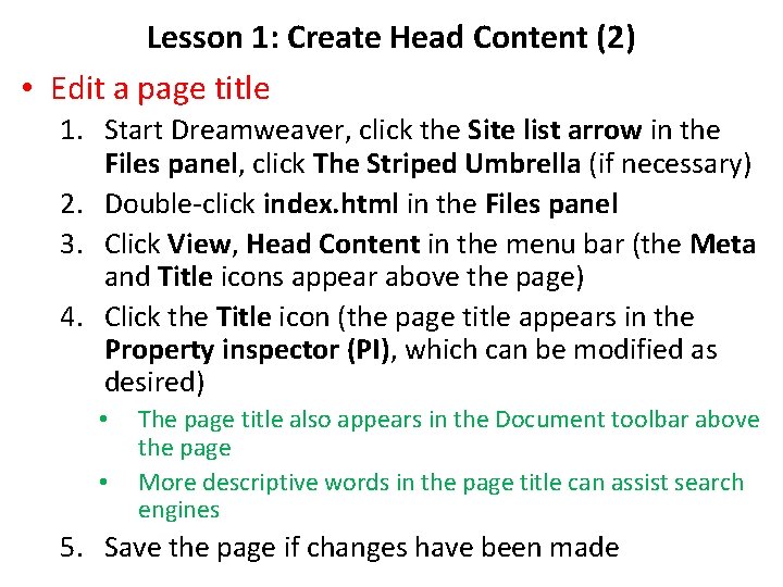 Lesson 1: Create Head Content (2) • Edit a page title 1. Start Dreamweaver,