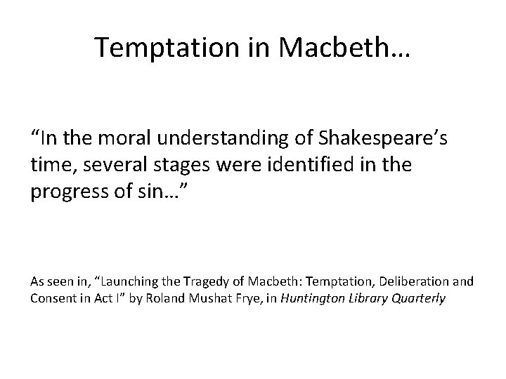 The Four Stages of Temptation Seen in Macbeth