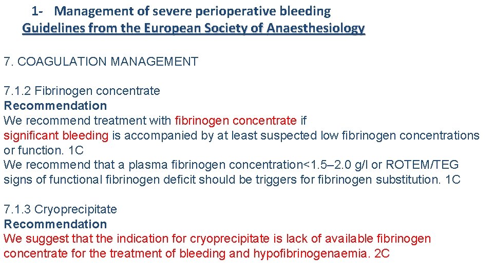 1 - Management of severe perioperative bleeding Guidelines from the European Society of Anaesthesiology
