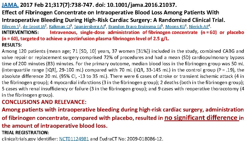 JAMA. 2017 Feb 21; 317(7): 738 -747. doi: 10. 1001/jama. 2016. 21037. Effect of