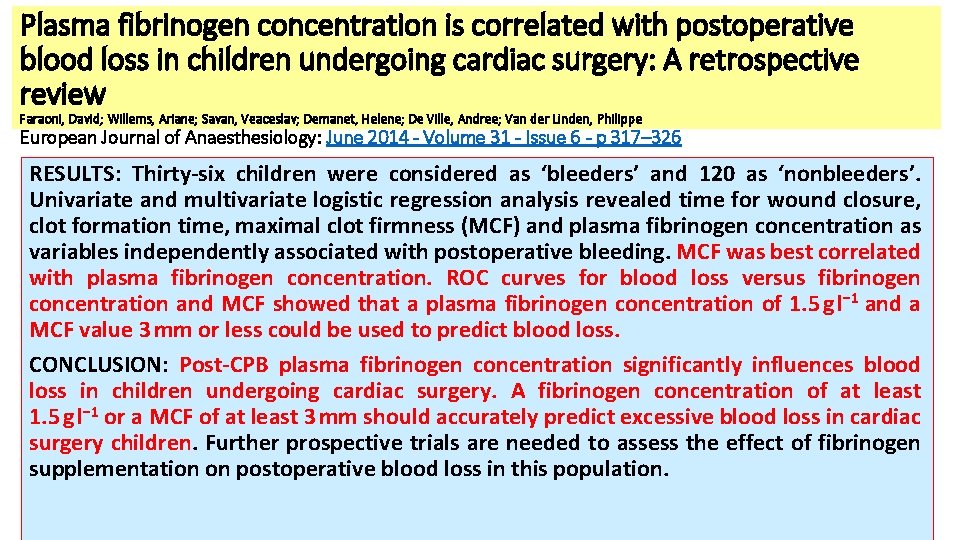 Plasma fibrinogen concentration is correlated with postoperative blood loss in children undergoing cardiac surgery: