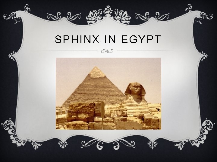 SPHINX IN EGYPT 