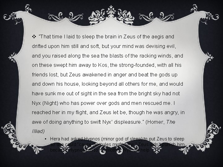 v “That time I laid to sleep the brain in Zeus of the aegis
