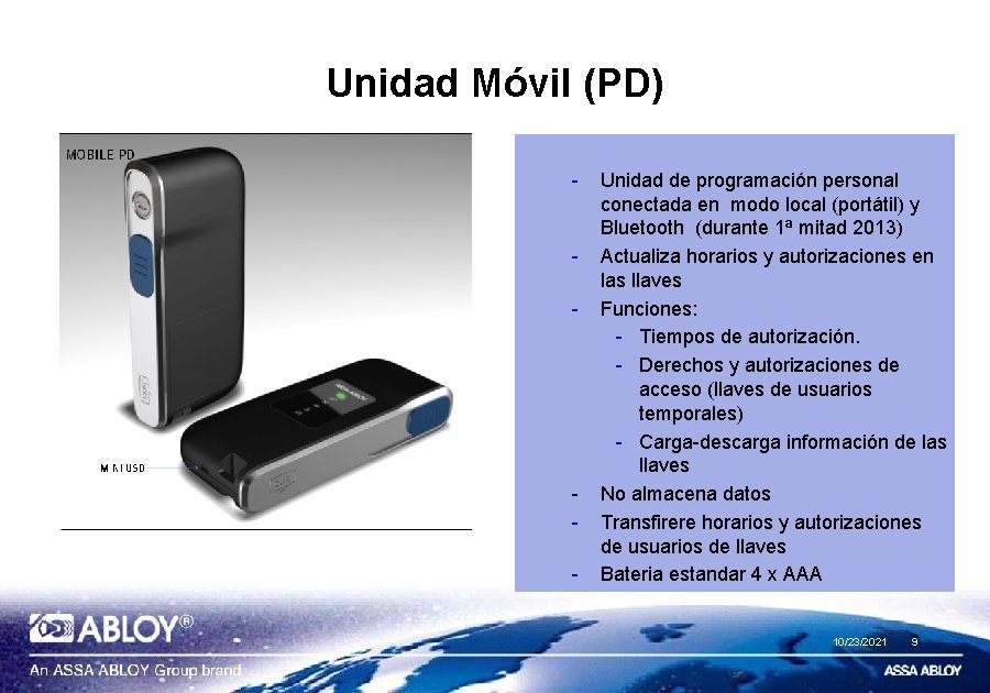 Unidad Móvil (PD) - - Unidad de programación personal conectada en modo local (portátil)