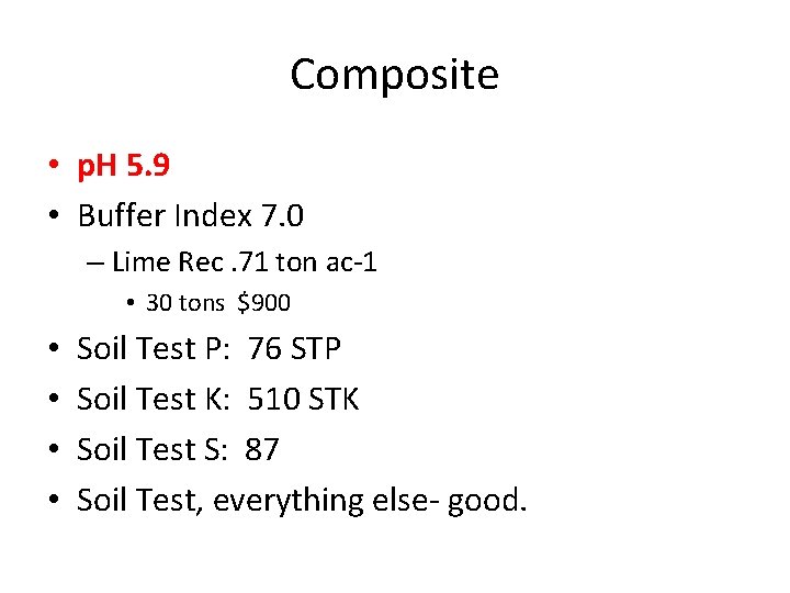 Composite • p. H 5. 9 • Buffer Index 7. 0 – Lime Rec.