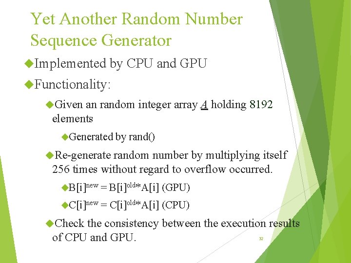Yet Another Random Number Sequence Generator Implemented by CPU and GPU Functionality: Given an Yet Another Random Number Sequence Generator Implemented by CPU and GPU Functionality: Given an