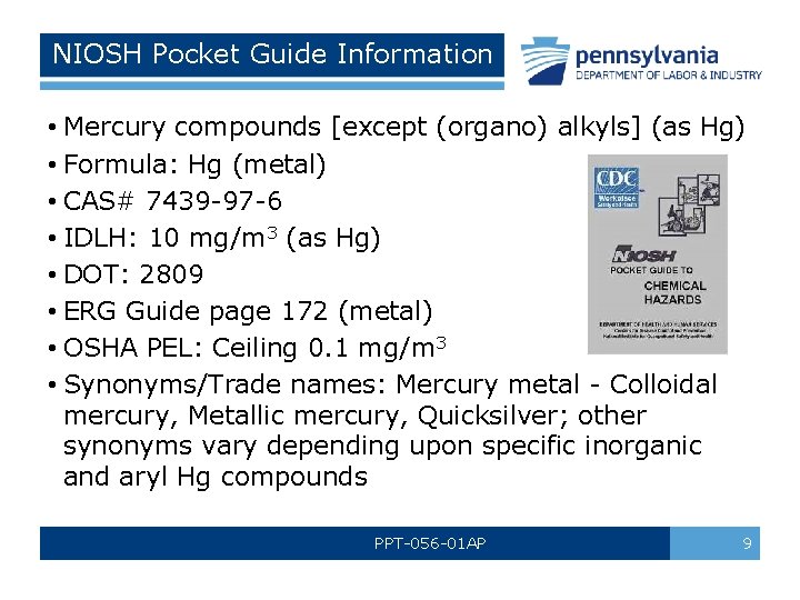 NIOSH Pocket Guide Information • Mercury compounds [except (organo) alkyls] (as Hg) • Formula: