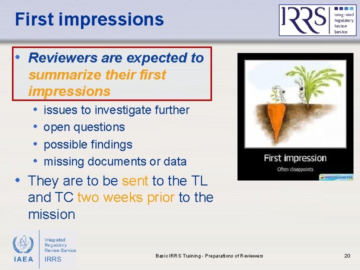 First impressions • Reviewers are expected to summarize their first impressions • issues to