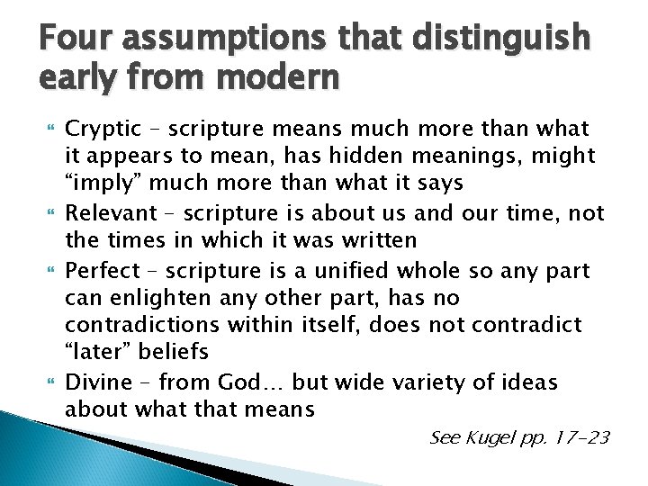 Four assumptions that distinguish early from modern Cryptic – scripture means much more than