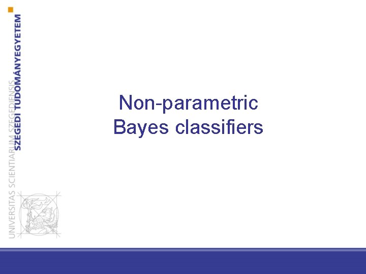 Non-parametric Bayes classifiers 