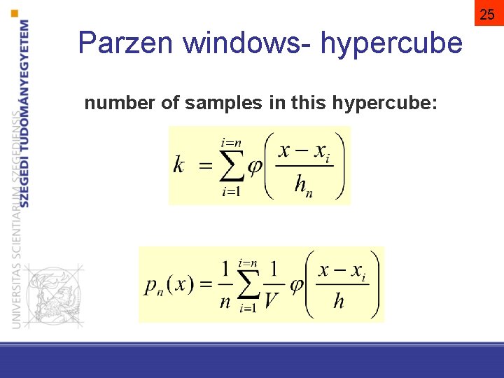 25 Parzen windows- hypercube number of samples in this hypercube: 