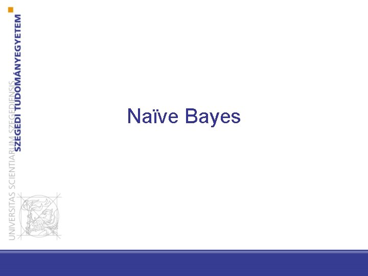 Naϊve Bayes 