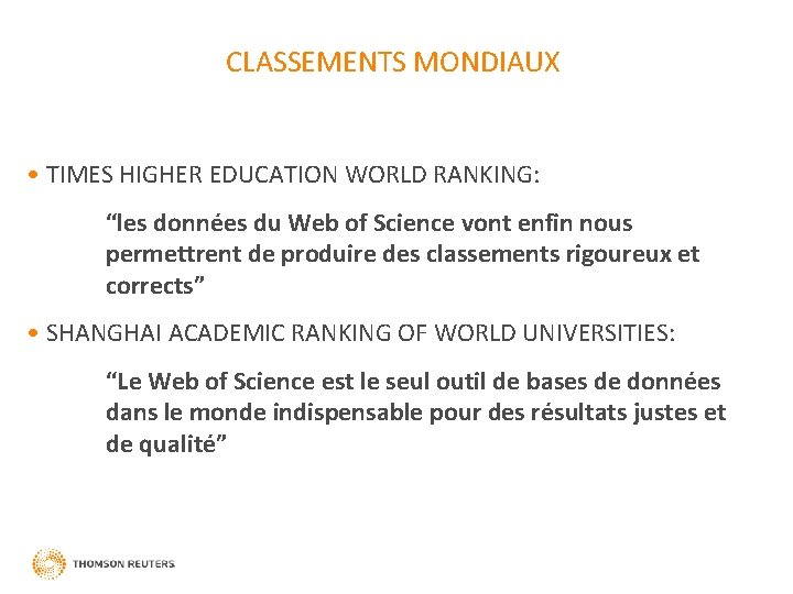 CLASSEMENTS MONDIAUX • TIMES HIGHER EDUCATION WORLD RANKING: “les données du Web of Science