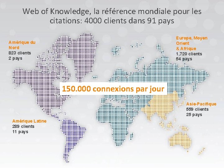 Web of Knowledge, la référence mondiale pour les citations: 4000 clients dans 91 pays