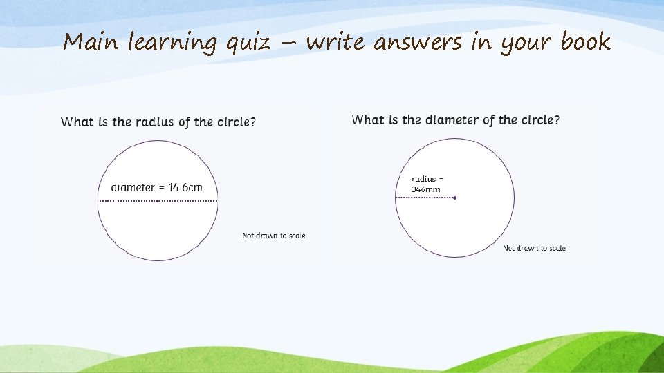 Main learning quiz – write answers in your book 