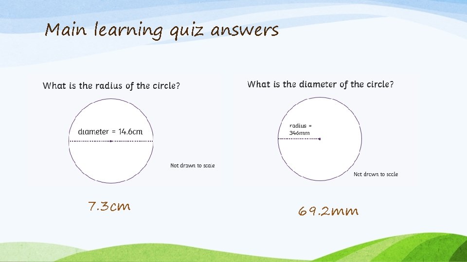 Main learning quiz answers 7. 3 cm 69. 2 mm 