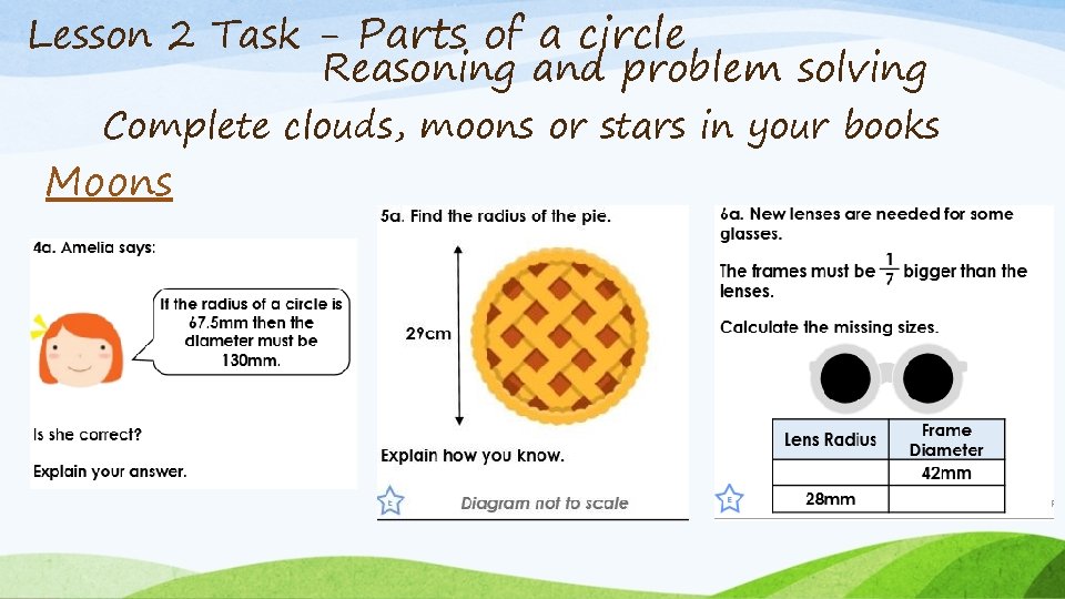 Lesson 2 Task - Parts of a circle Reasoning and problem solving Complete clouds,
