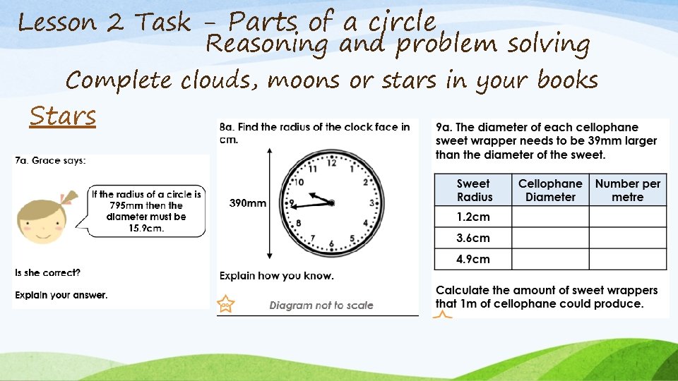 Lesson 2 Task - Parts of a circle Reasoning and problem solving Complete clouds,